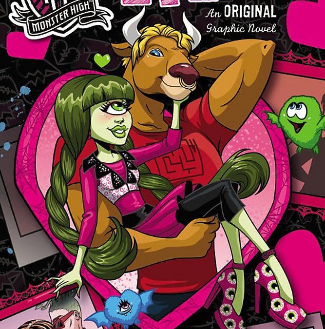 Monster High: I Only Have Eye for You: An Original Graphic Novel
