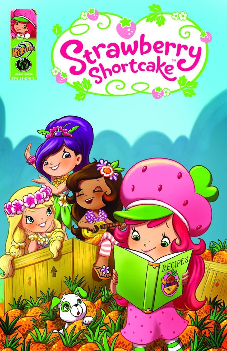 Strawberry Shortcake: Pineapple Predicament and Other Stories