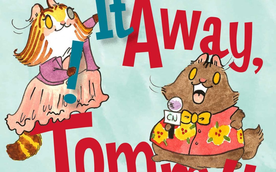 Take It Away, Tommy!: A Breaking Cat News Adventure