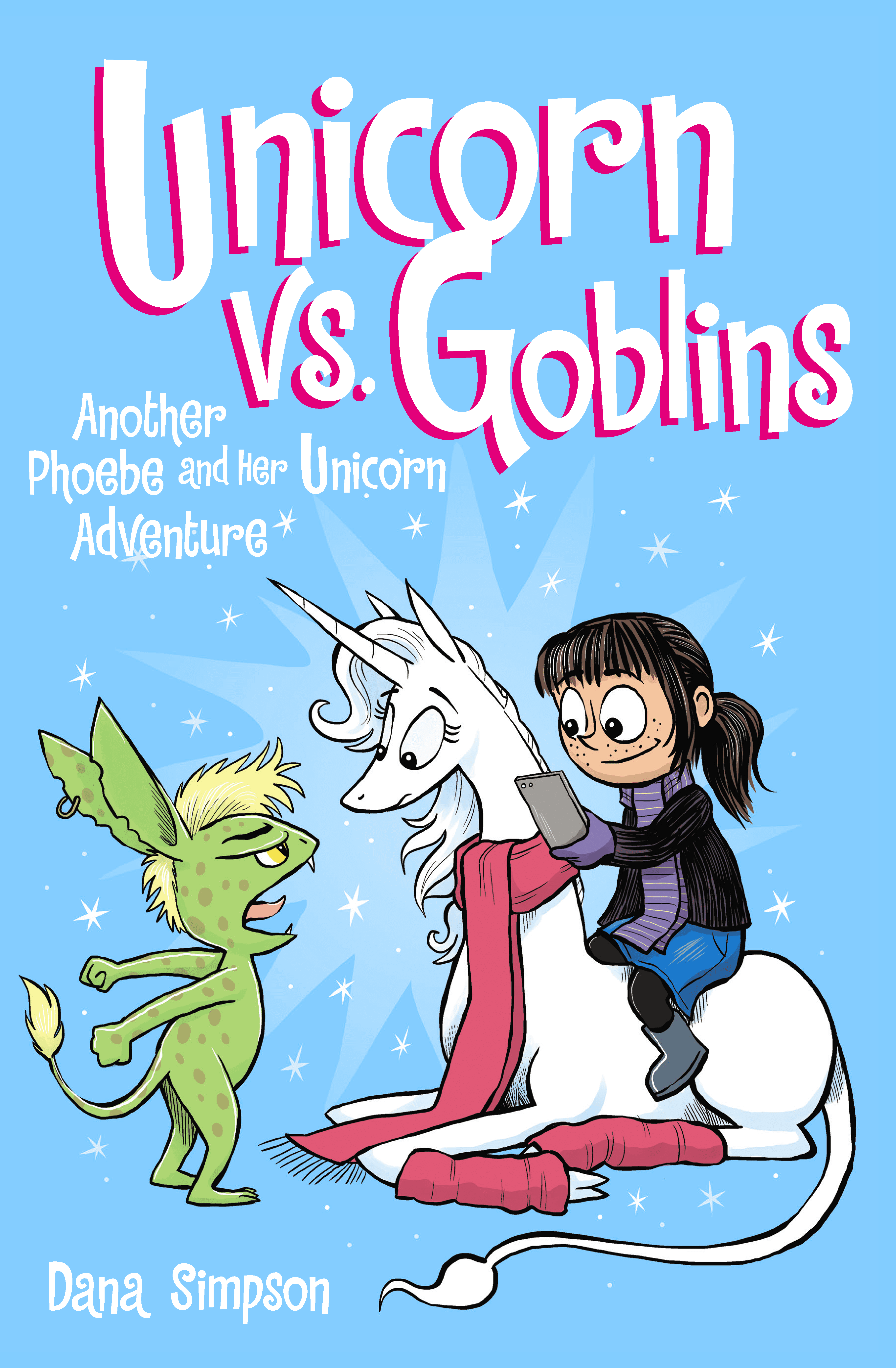 Unicorn vs. Goblins (Phoebe and Her Unicorn #3)