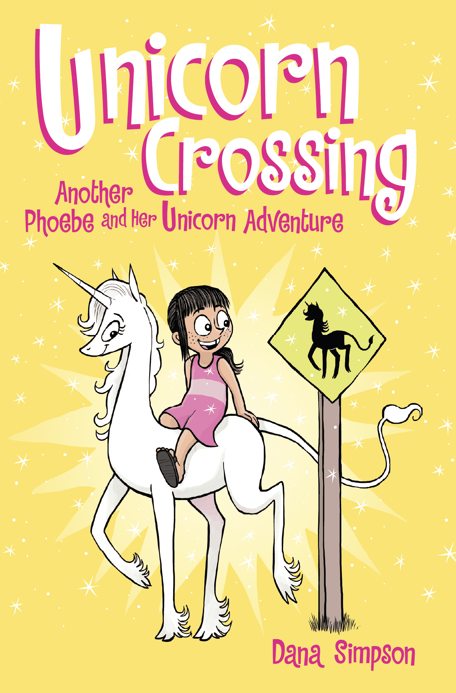 Unicorn Crossing (Phoebe and Her Unicorn #5)