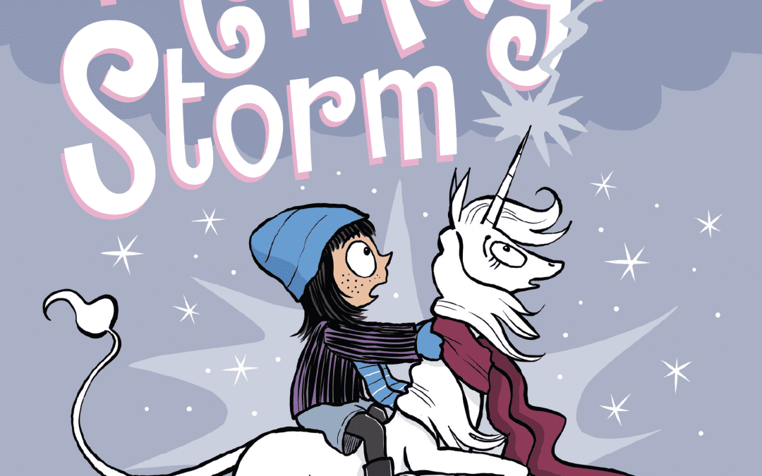 Phoebe and Her Unicorn in the Magic Storm (Phoebe and Her Unicorn #6)