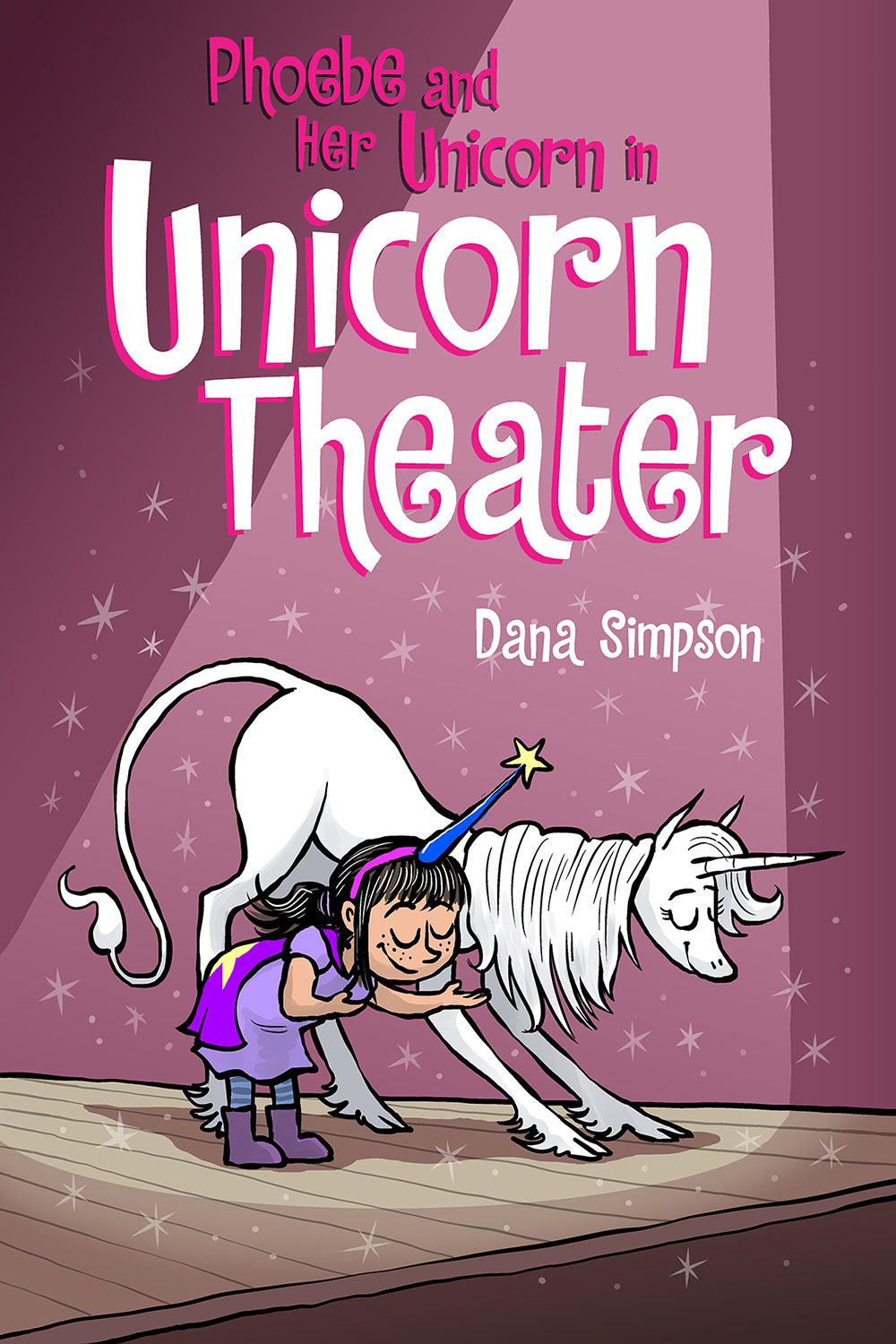 Phoebe and Her Unicorn in Unicorn Theater (Phoebe and Her Unicorn #8)