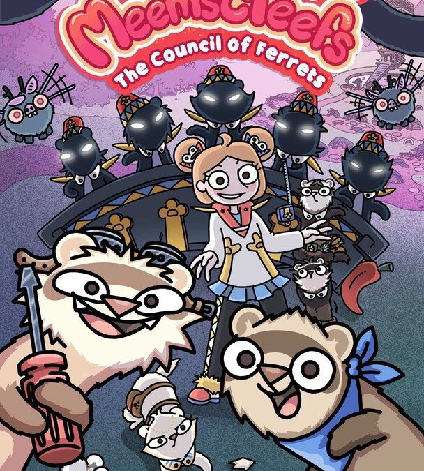 Meems and Feefs: The Council of Ferrets, Vol. 2