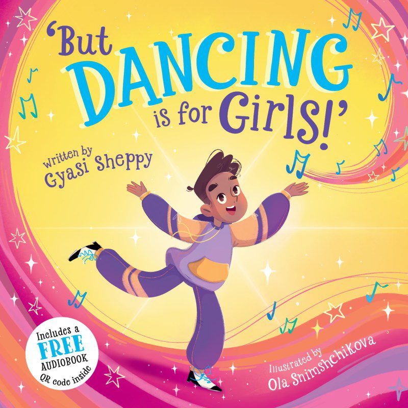 ‘But Dancing is for Girls!’