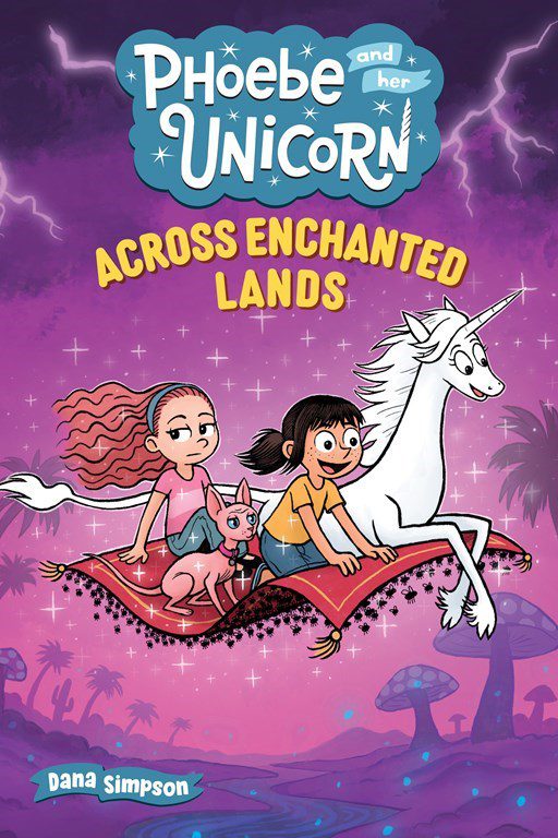 Across Enchanted Lands (Phoebe and Her Unicorn #24)