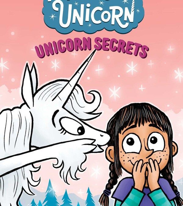Unicorn Secrets (Phoebe and Her Unicorn #23)